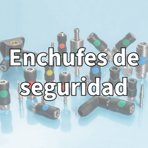 Enchufes de Seguridad