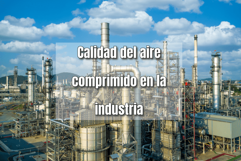 Lee más sobre el artículo Calidad del aire comprimido