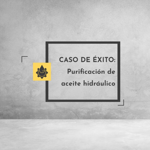 Purificación aceite hidráulico