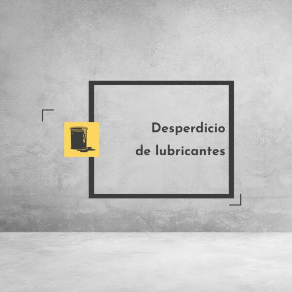 Desperdicio de lubricantes